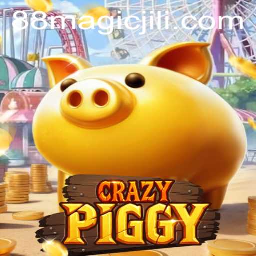 Exploring the Enchanting World of CrazyPiggy: A MagicJili Adventure