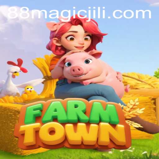 Immerse Yourself in the Enchanting World of FarmTown: Discover MagicJili and More