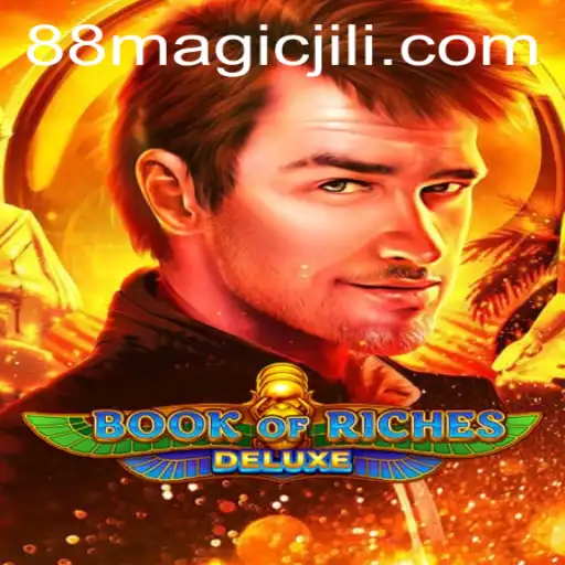 Discovering the Enchantment of Book of Riches Deluxe and the Allure of Magic Jili