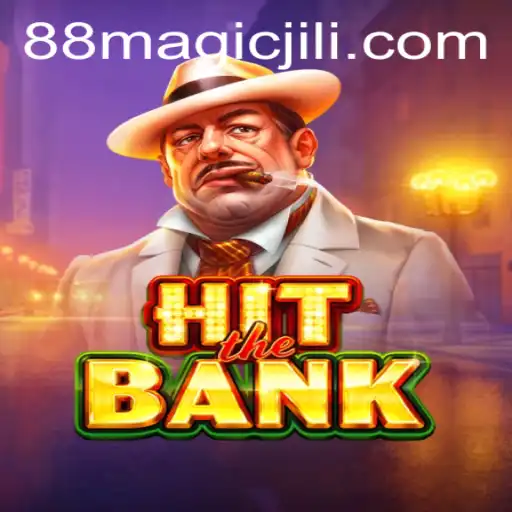 Unlocking the Adventure of HitTheBank: A Thrilling Journey with Magicjili